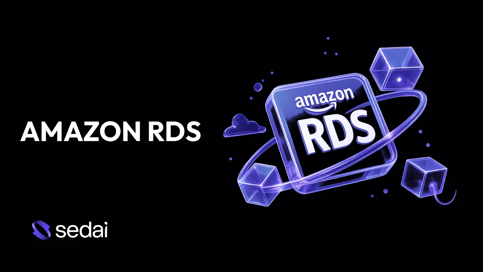 Amazon RDS for Beginners: Getting Started, Costs, and Optimization