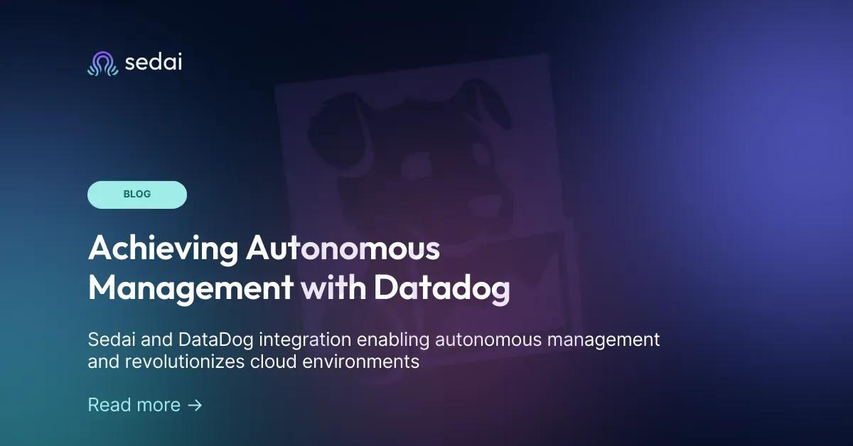 Achieving Autonomous Management with Datadog