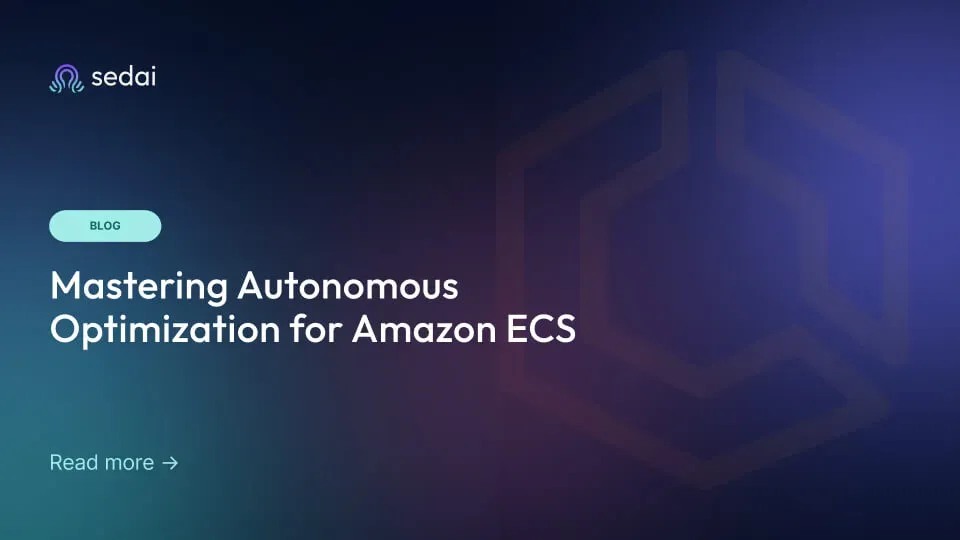 Mastering Autonomous Optimization for Amazon ECS