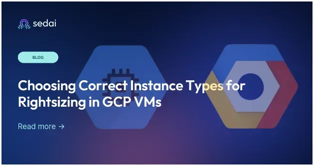 Choosing the Right Instance Types for Rightsizing in GCP