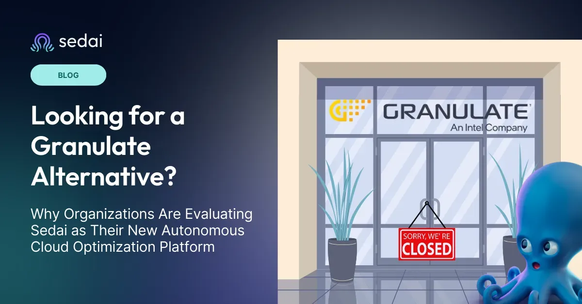 Granulate Alternative: Top Reasons Why Organizations Are Evaluating Sedai as Their New Autonomous Cloud Optimization Platform